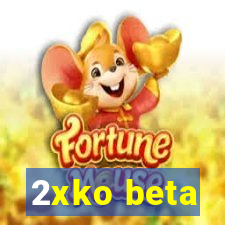 2xko beta